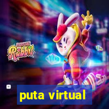 puta virtual